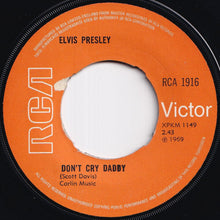 Load image into Gallery viewer, Elvis Presley - Don't Cry Daddy / Rubberneckin' (7 inch Record / Used)