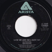 Load image into Gallery viewer, Quazar - Funk 'n' Roll (Dancin' In The "Funkshine") / Savin' My Love For A Rainy Day (7 inch Record / Used)