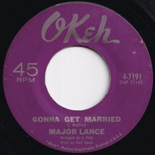 Load image into Gallery viewer, Major Lance - The Matador / Gonna Get Married (7 inch Record / Used)