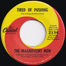Load image into Gallery viewer, Magnificent Men - By The Time I Get To Phoenix / Tired Of Pushing (7 inch Record / Used)