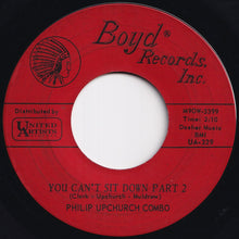 Load image into Gallery viewer, Philip Upchurch Combo - You Can't Sit Down (Part 1) / (Part 2) (7 inch Record / Used)
