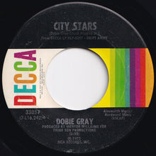 Load image into Gallery viewer, Dobie Gray - Drift Away / City Stars (7 inch Record / Used)