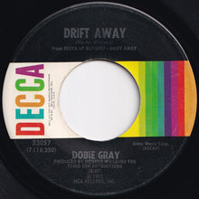 Load image into Gallery viewer, Dobie Gray - Drift Away / City Stars (7 inch Record / Used)