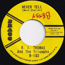 画像をギャラリービューアに読み込む, B.J. Thomas - Never Tell / Billy And Sue (7 inch Record / Used)