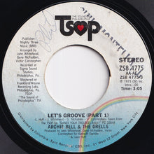 画像をギャラリービューアに読み込む, Archie Bell & The Drells - Let's Groove (Part 1) / (Part 2) (7 inch Record / Used)