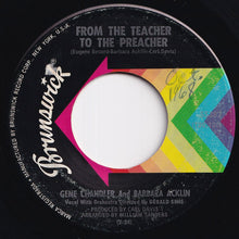 Load image into Gallery viewer, Gene Chandler, Barbara Acklin - From The Teacher To The Preacher / Anywhere But Nowhere (7 inch Record / Used)