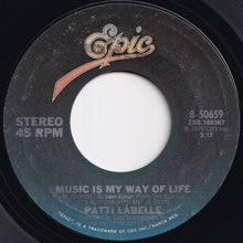 Load image into Gallery viewer, Patti LaBelle - It's Alright With Me / Music Is My Way Of Life (7 inch Record / Used)