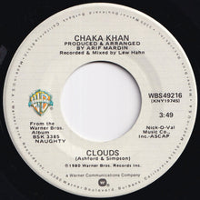 画像をギャラリービューアに読み込む, Chaka Khan - Clouds / What You Did (7 inch Record / Used)