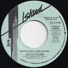 Load image into Gallery viewer, Malcolm McLaren - Buffalo Gals / (Trad Square) (7 inch Record / Used)