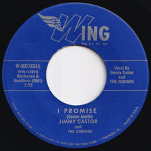 Load image into Gallery viewer, Jimmy Castor And The Juniors - I Know The Meaning Of Love / I Promise (7 inch Record / Used)