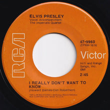 Load image into Gallery viewer, Elvis Presley - I Really Don't Want To Know / There Goes My Everything (7 inch Record / Used)