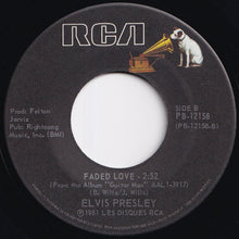 Load image into Gallery viewer, Elvis Presley - Guitar Man / Faded Love (7 inch Record / Used)