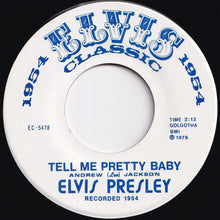 Load image into Gallery viewer, Elvis Presley - Tell Me Pretty Baby / Tell Me Pretty Baby (7 inch Record / Used)