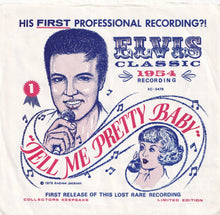 Load image into Gallery viewer, Elvis Presley - Tell Me Pretty Baby / Tell Me Pretty Baby (7 inch Record / Used)