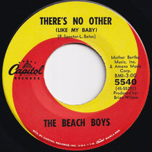 Load image into Gallery viewer, Beach Boys - The Little Girl I Once Knew / There's No Other (Like My Baby) (7 inch Record / Used)