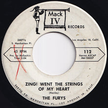 Load image into Gallery viewer, Furys - Zing! Went The Strings Of My Heart / Never More (7 inch Record / Used)