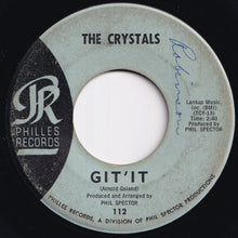 Load image into Gallery viewer, Crystals - Da Doo Ron Ron (When He Walked Me Home) / Git' It (7 inch Record / Used)