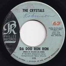 Load image into Gallery viewer, Crystals - Da Doo Ron Ron (When He Walked Me Home) / Git' It (7 inch Record / Used)