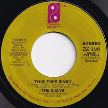 画像をギャラリービューアに読み込む, O'Jays - Use Ta Be My Girl / This Time Baby (7 inch Record / Used)