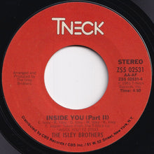 Load image into Gallery viewer, Isley Brothers - Inside You (Part 1) / (Part 2) (7 inch Record / Used)