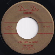 Load image into Gallery viewer, Pixies - Cry Like A Baby / Just A Little Tear (7 inch Record / Used)