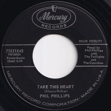 画像をギャラリービューアに読み込む, Phil Phillips With The Twilights - Take This Heart / Verdie Mae (7 inch Record / Used)