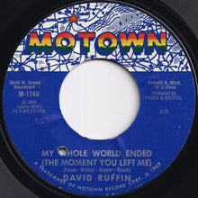 画像をギャラリービューアに読み込む, David Ruffin - My Whole World Ended (The Moment You Left Me) / I've Got To Find Myself A Brand New Baby (7 inch Record / Used)