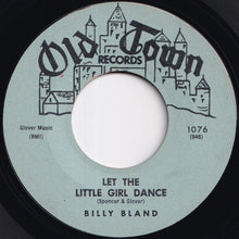 Load image into Gallery viewer, Billy Bland - Let The Little Girl Dance / Sweet Thing (7 inch Record / Used)