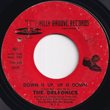 画像をギャラリービューアに読み込む, Delfonics - Didn't I (Blow Your Mind This Time) / Down Is Up, Up Is Down (7 inch Record / Used)