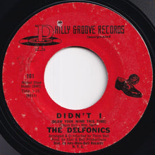 画像をギャラリービューアに読み込む, Delfonics - Didn't I (Blow Your Mind This Time) / Down Is Up, Up Is Down (7 inch Record / Used)