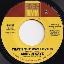 Load image into Gallery viewer, Marvin Gaye - That's The Way Love Is / Gonna Keep On Tryin' Till I Win Your Love (7 inch Record / Used)