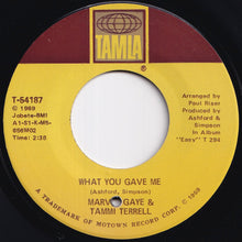 Load image into Gallery viewer, Marvin Gaye, Tammi Terrell - What You Gave Me / How You Gonna Keep It (After You Get It) (7 inch Record / Used)