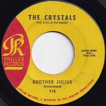 Load image into Gallery viewer, Crystals - Then He Kissed Me / Brother Julius (7 inch Record / Used)