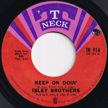Load image into Gallery viewer, Isley Brothers - Keep On Doin' / Save Me (7 inch Record / Used)