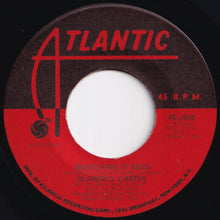 Load image into Gallery viewer, Clarence Carter - Snatching It Back / Making Love (At The Dark End Of The Street) (7 inch Record / Used)