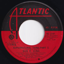 画像をギャラリービューアに読み込む, Ben E. King - Supernatural Thing (Part 1)  / (Part 2) (7 inch Record / Used)