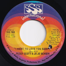 Load image into Gallery viewer, Peggy Scott & Jo Jo Benson - I Want To Love You Baby / We Got Our Bag (7 inch Record / Used)