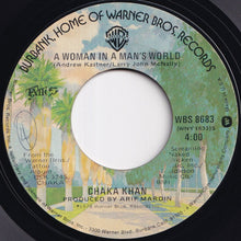 Load image into Gallery viewer, Chaka Khan - I'm Every Woman / A Woman In A Man's World (7 inch Record / Used)