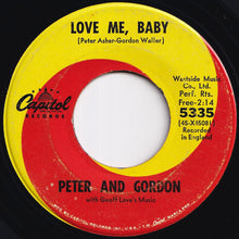 Load image into Gallery viewer, Peter And Gordon - I Go To Pieces / Love Me, Baby (7 inch Record / Used)