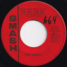 Load image into Gallery viewer, Angels - Wow Wow Wee (He's The Boy For Me) / Snowflakes And Teardrops (7 inch Record / Used)