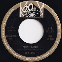 Load image into Gallery viewer, Nick Noble - Girl With The Long Red Hair / Simple Gimple (7 inch Record / Used)