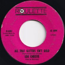 Load image into Gallery viewer, Lou Christie - Two Faces Have I / All That Glitters Isn't Gold (7 inch Record / Used)