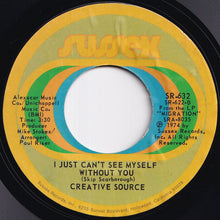 画像をギャラリービューアに読み込む, Creative Source - Migration / I Just Can't See Myself Without You (7 inch Record / Used)