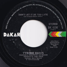 Load image into Gallery viewer, Tyrone Davis - Turning Point / Don't Let It Be Too Late (7 inch Record / Used)