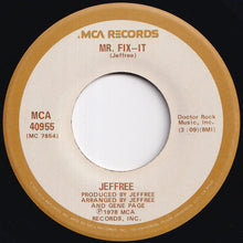 Load image into Gallery viewer, Jeffree - Mr. Fix-It / Take My Love (7 inch Record / Used)