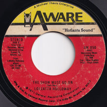 画像をギャラリービューアに読み込む, Loleatta Holloway - I Know Where You're Coming From / The Show Must Go On (7 inch Record / Used)