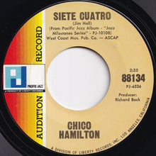 Load image into Gallery viewer, Chico Hamilton - Siete Cuatro / Satin Doll (7 inch Record / Used)