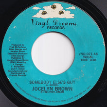 Load image into Gallery viewer, Jocelyn Brown - Somebody Else's Guy / (Instrumental) (7 inch Record / Used)
