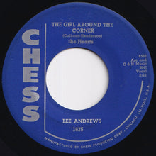 Load image into Gallery viewer, Lee Andrews And The Hearts - Tear Drops / The Girl Around The Corner (7 inch Record / Used)