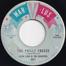 画像をギャラリービューアに読み込む, Alvin Cash & The Registers - The Philly Freeze / No Deposit - No Return (7 inch Record / Used)
